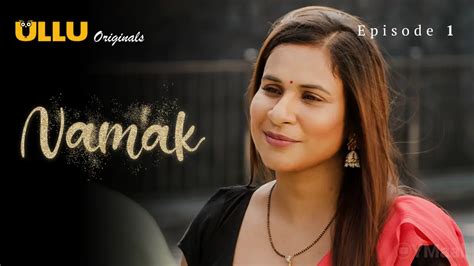 Namak Episode 1 Hot Hindi Web Series PlayMaal