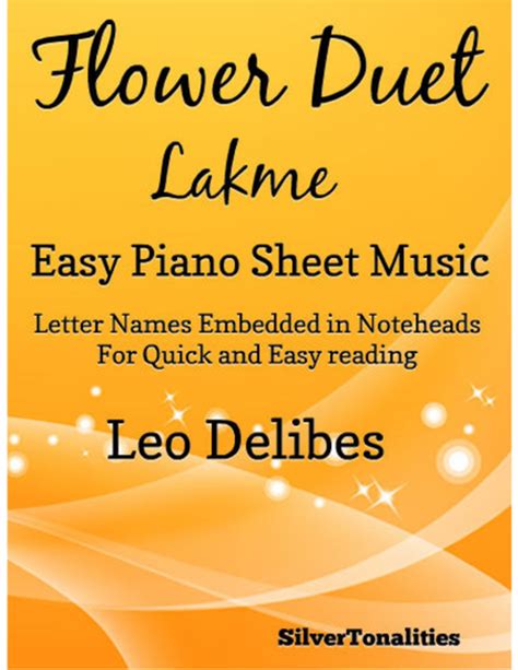 Flower Duet Lakme Easy Piano Sheet Music By Leo Delibes Easy Piano Digital Sheet Music