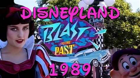 Disneyland Blast To The Past 1989 YouTube