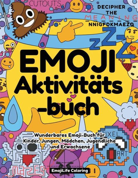 Emoji Aktivitätsbuch Wunderbares Emoji Buch für Kinder Jungen