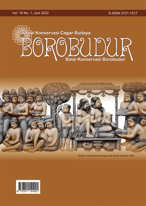 Jurnal Konservasi Cagar Budaya Borobudur Vol 16 No 1 2022