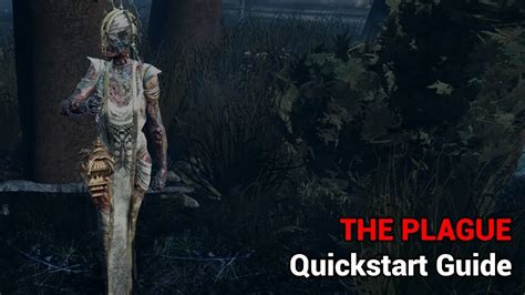 The Plague Quickstart Guide Dead By Daylight Youtube