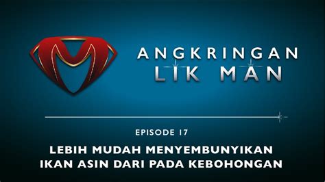 Angkringan Lik Man Episode 17 Lebih Mudah Menyembunyikan Ikan Asin