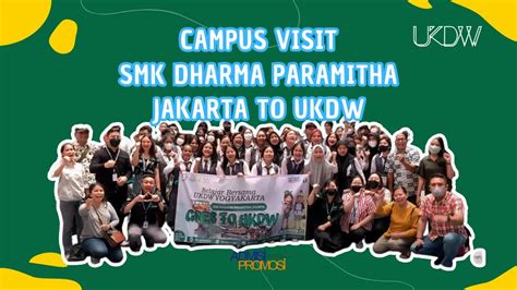 Campus Visit Smk Dharma Paramitha Jakarta To Ukdw Youtube