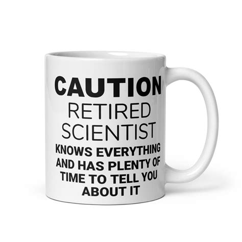 Scientist Retirement T Funny Retired Scientist Coffee Mug