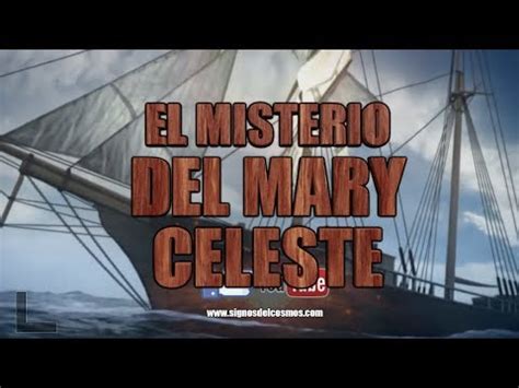 El Misterio Del Mary Celeste El Barco Fantasma Youtube