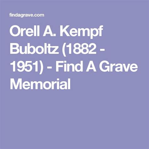 Orell A Kempf Buboltz 1882 1951 Find A Grave Memorial