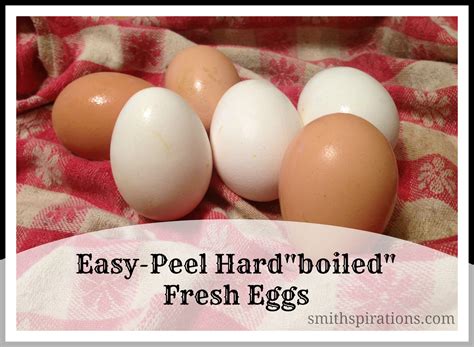 Easy Peel Hardboiled Fresh Eggs A Better Way To Thrive