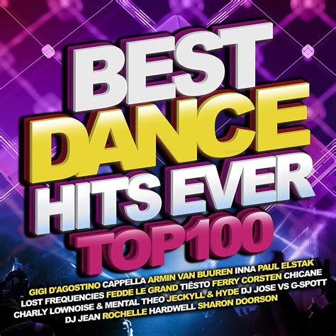 Various Artists Best Dance Hits Ever Top 100 Various Music