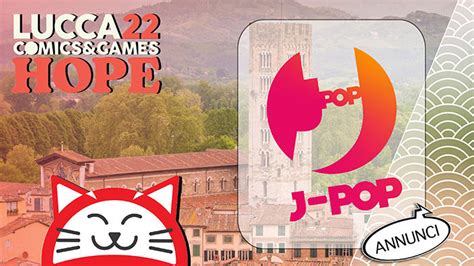 Lucca Comics 2022 Gli Annunci Di J POP Manga AnimeClick