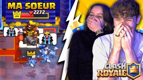 JE DÉFIE ma SOEUR en 1V1 sur CLASH ROYALE elle est trop nulle mdrrrr