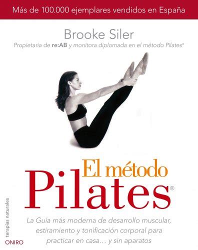 El M Todo Pilates Terapias Naturales Spanish Edition Siler Brooke