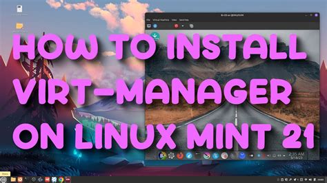 How To Install Virt Manager On Linux Mint Youtube