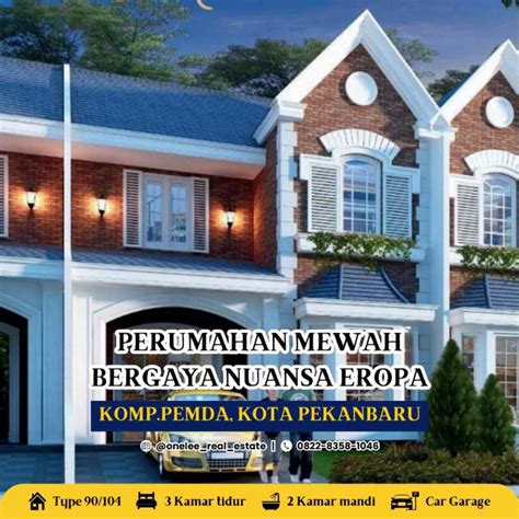 Dijual Rumah Mewah Dp 10 Juta Di Pekanbaru Riau