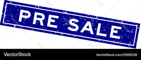 Grunge Blue Pre Sale Word Square Rubber Seal Vector Image