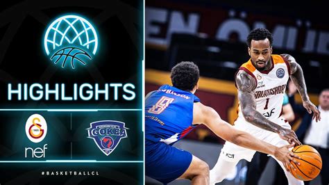 Galatasaray Nef V Igokea Highlights Basketball Champions League