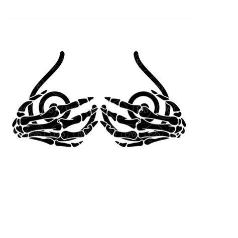 Skeleton Boob Hands Svg Tits Svg I Love Boobies Svg Vecto Inspire Uplift