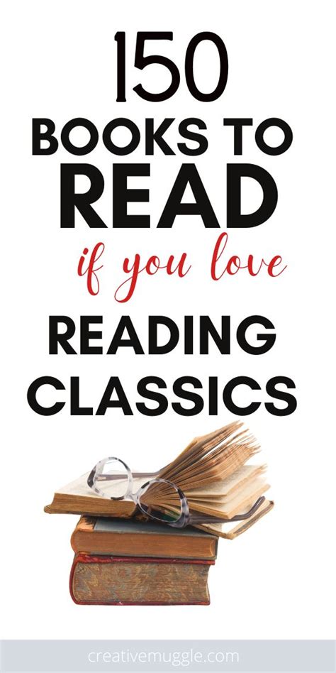 150 Must Read Classic Books For Adults Challenge Yourself With Top