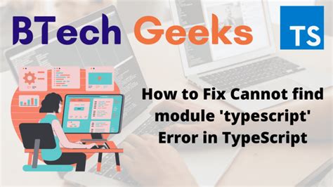 Cannot Find Module Typescript How To Fix Cannot Find Module