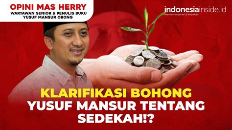 Klarifikasi Bohong Yusuf Mansur Tentang Sedekah Opini Mas Herry