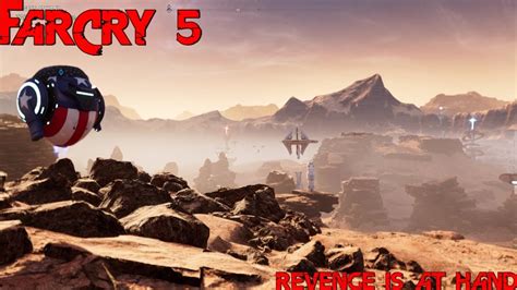 Far Cry 5 DLC Lost On Mars Revenge Is At Hand YouTube