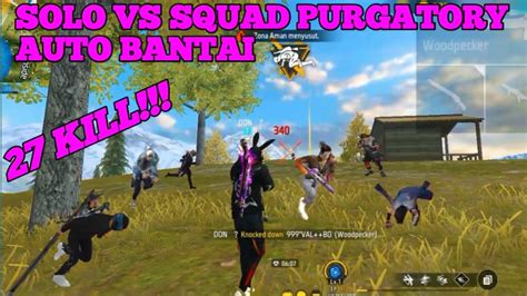 27 Kill Solo Vs Squad Purgatory Auto Bantai Youtube