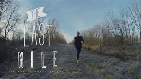 The Last Mile Is An Upcoming Feature Length Documentary About Running