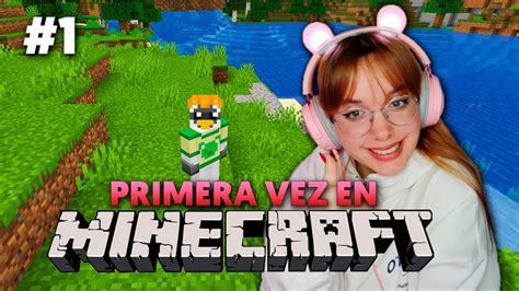 APRENDE A JUGAR MINECRAFT CONMIGO 1 YouTube