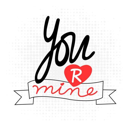 Premium Vector You Are Mine Hand Drawn Lettering With Cute Heart For