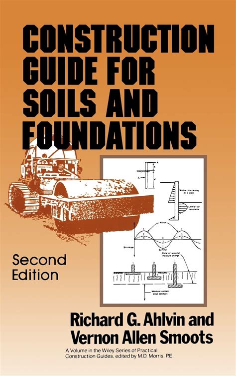 Construction Guide For Soils And Foundations 2nd Edition Ahlvin