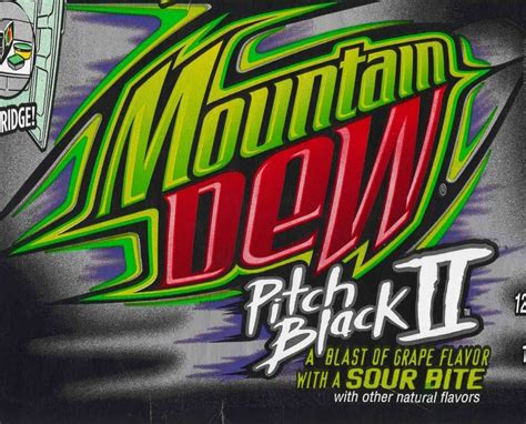 Pitch Black Ii Mountain Dew Wiki Fandom