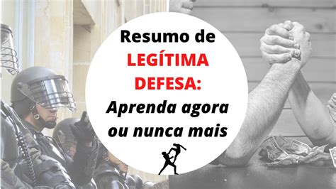 Resumo Sobre Leg Tima Defesa Simples E Objetivo Direito Em Desenho