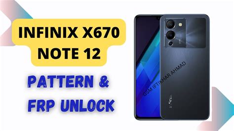 Infinix X670 Pattern And Frp Unlock X670 Infinix Hot12 Frp Youtube