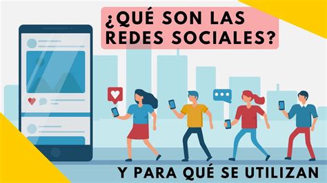 Redes Sociales Definicion Y Para Que Sirve