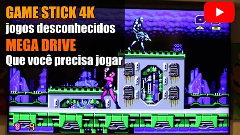 Game Stick K Jogos De Mega Drive Desconhecidos Que Voc Precisa