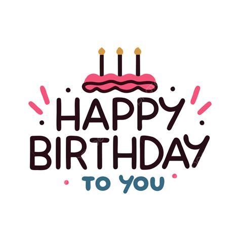 Happy Birthday To You Colorful Hand Drawn Vector Texting Banner