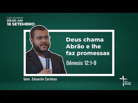 Deus chama Abrão e lhe faz promessas Sem Eduardo Cardoso YouTube