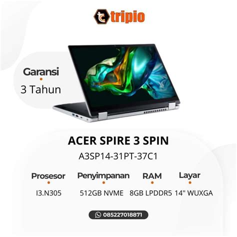 Jual Acer Aspire 3 Spin 14 A3sp14 31pt 37c1 I3 N305 8gb 512gb 14 Win11