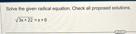 Solved Solve The Given Radical Equation Check All Proposed Chegg