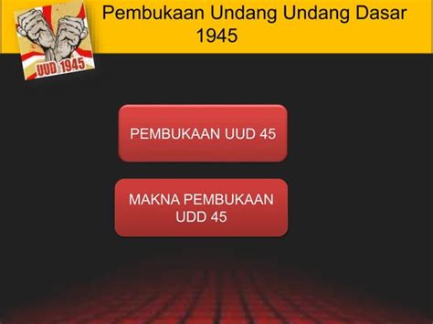 Hubungan Pancasila Dengan Uud 45 Ppt