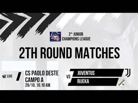 JUVENTUS Vs RIJEKA LIVE 2 JUNIOR CHAMPIONS LEAGUE YouTube