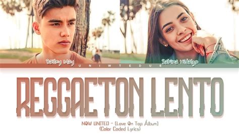 Love On Top Lbum Now United Reggaet N Lento Color Coded Lyrics