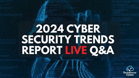 2024 Cyber Security Trends Report Live Qanda Youtube