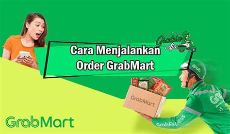 Cara Menjalankan Order Grabmart Driver Grab Grabinaja