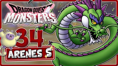 Dragon Quest Monsters Le Prince Des Ombres Ar Nes Rang S Youtube