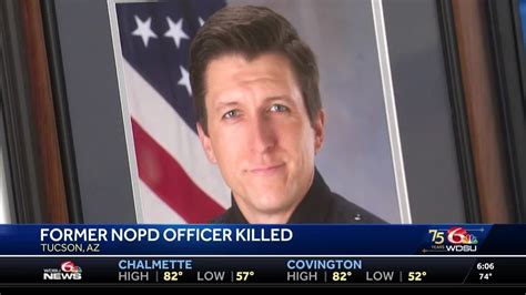 Former Nopd Officer Killed While On Duty In Arizona Youtube