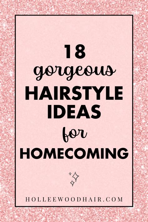 18 Gorgeous Hairstyle Ideas for Homecoming 2023