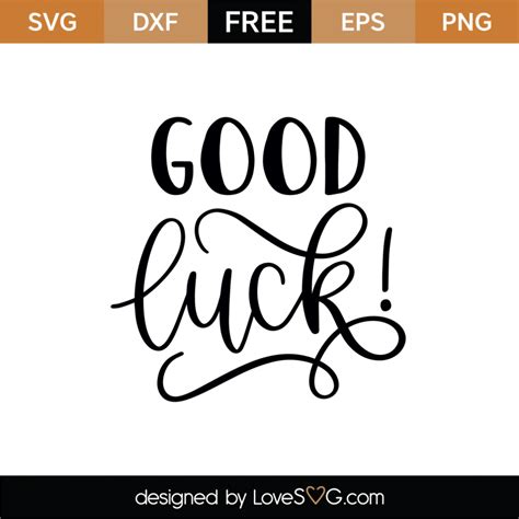 Free Good Luck Svg Cut File