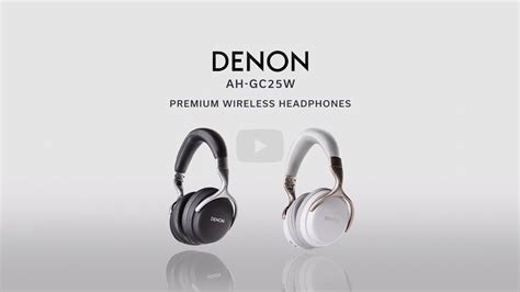 Introducing The Denon AH GC25W Premium Wireless Headphones YouTube