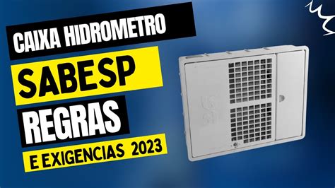 COMO Instalar Caixa HIDROMETRO Sabesp Regras ATUAL 2023 YouTube